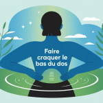 comment craquer le bas du dos illustration soulagement lombaire